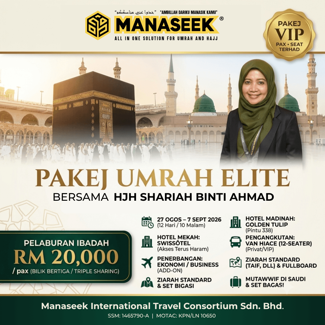 PAKEJ UMRAH ELITE Bersama Hjh Shariah Ahmad